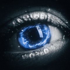 ANOTHER WORLD - UNIVXRSE