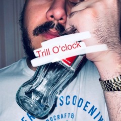 Trill O’clock (Official audio)