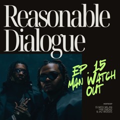 Episode 15 | Man Watch Out