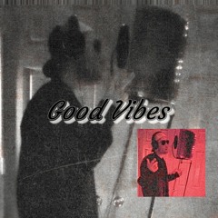Good Vibes (prod.moxybeats)