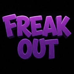Freak Out
