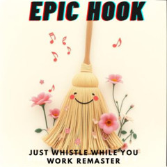 Just whistle while you work  Remaster