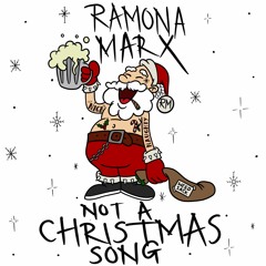 NOT A CHRISTMAS SONG