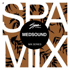 Spa In Disco - Artist 054 - MEDSOUND - Mix series