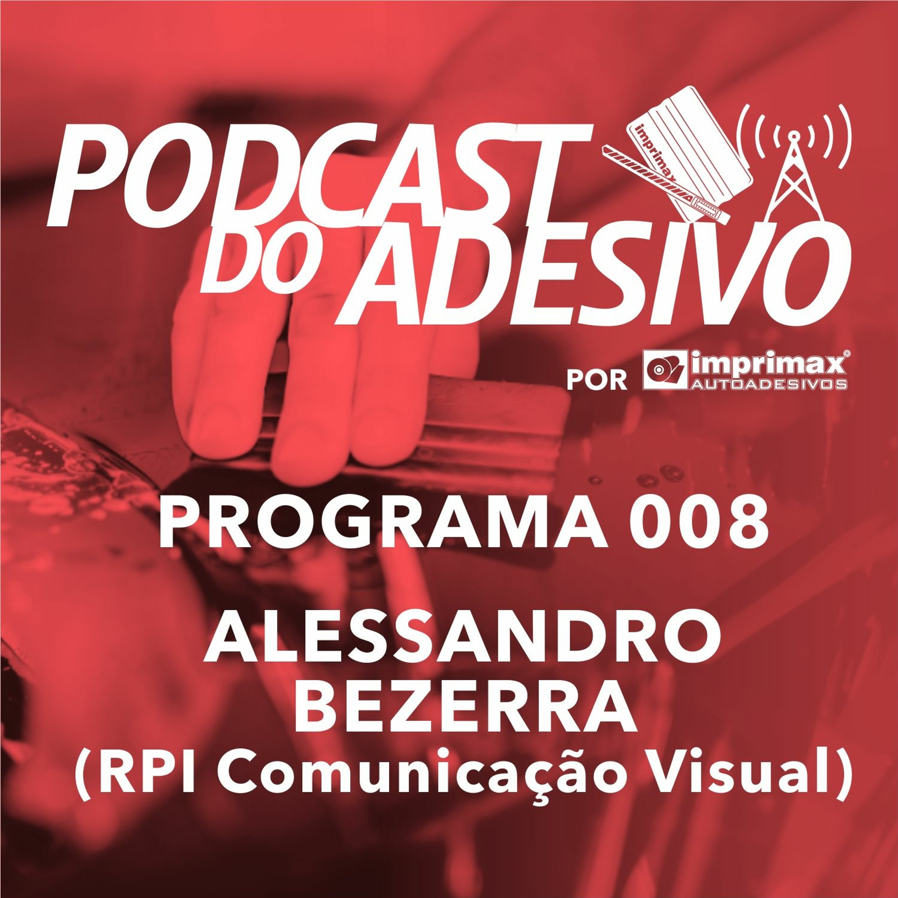 PODCAST DO ADESIVO
