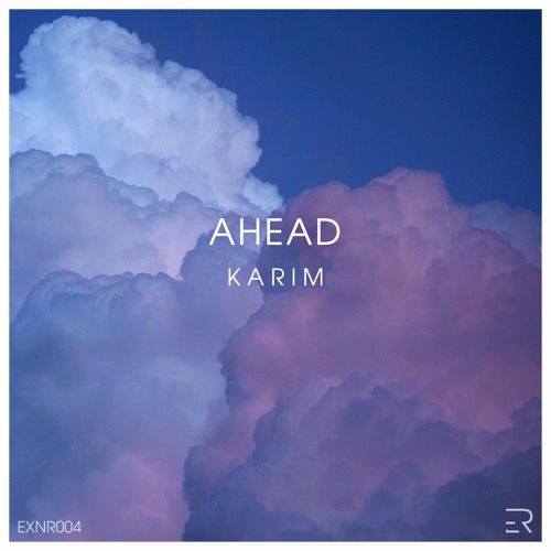 K A R I M - Ahead (Original Mix) [Exaltation Records]