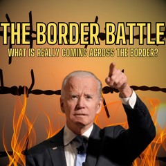 The Border Battle - What Is Really Happening