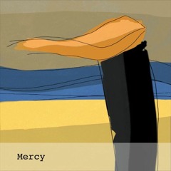 Mercy - (feat. Matilda De Angelis)