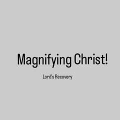 Magnifying Christ(Cover)