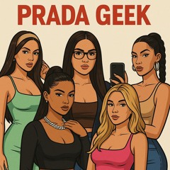 Prada Geek