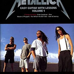 [Read] EBOOK 🗂️ Metallica for Easy Guitar with Lessons, Vol. 1 by  Metallica EBOOK E