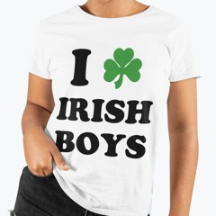 I Love Irish Boys Irish Boys Y2K St Paddys Tee