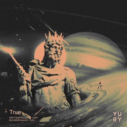 Yury - True (prod. Yury)