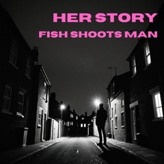 Her Story (Faraway Mix)