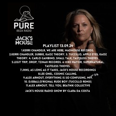 Jack's House Radio show live on Pure Ibiza Radio with Clara Da Costa 13/09/24