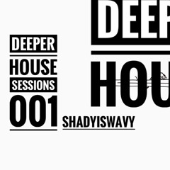 Deeper House Sessions 001