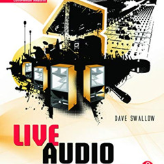 [Access] EBOOK 🖋️ Live Audio: The Art of Mixing a Show: The Art of Mixing a Show by