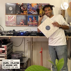 Oups, I played it Again ! #11 - présentée par Adou