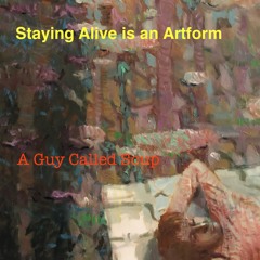 Staying Alive is an Artform  (Live Set)