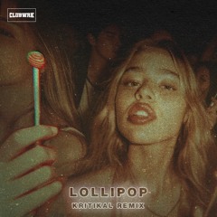 FOVOS - Lollipop (KRITIKAL Remix)