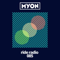 Ride Radio 085 with Myon