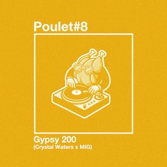 Gypsy 200 (Crystal Waters x MIG)