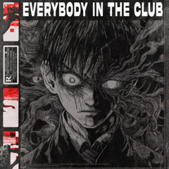 LUCA LUSH - EVERYBODY IN THE CLUB