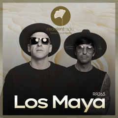 LOS MAYA Redolent Radio 263