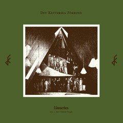DET KÄTTERSKA FÖRBUND (Nordvargr + Trepaneringsritualen) Sacred Grounds
