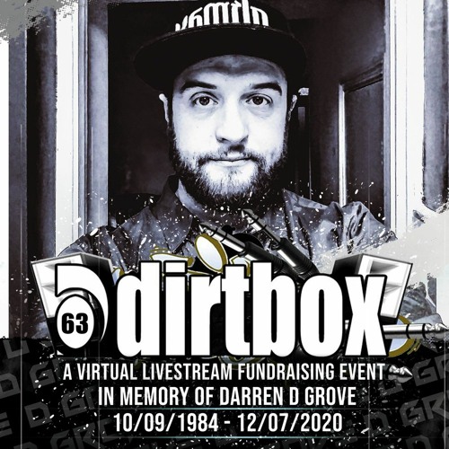Ed E.T Live @ Dirtbox 63 Livestream Event - In Memory Of D Grove