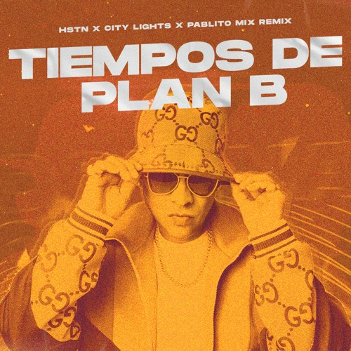 Maldy - Tiempos De Plan B (HSTN, City Lights & Pablito Mix Remix)