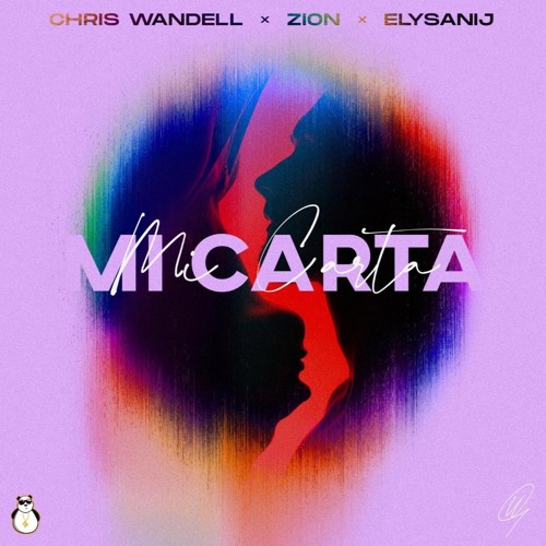 Chris Wandell Ft Zion x Elysanij - Mi Carta