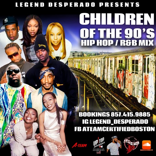 CHILDREN OF THE 90'S HIPHOP / R&B MIX