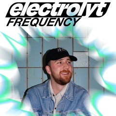 Electrolyt Frequency w/ goody 17.03.26