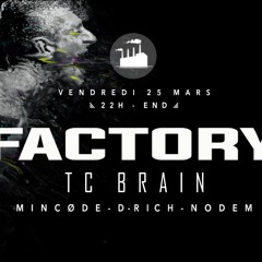 TC BRAIN @ FACTORY • 25.03.2022