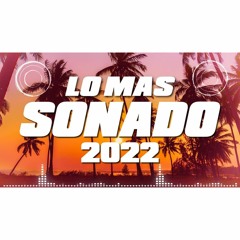 REGGAETON 2022 LO MAS SONADO pro Flako Dj