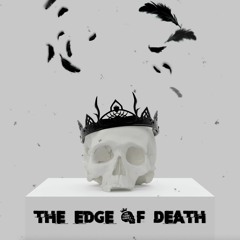 The Edge Of Death
