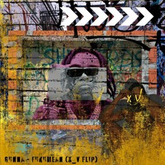 Gunna - fukumean (x_V Flip)radio