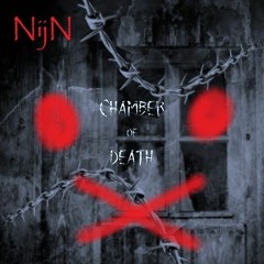 [FREE DL] Chamber Of Death (NijN RMX)