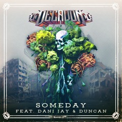 Someday (feat. Dani Jay & Duncan)