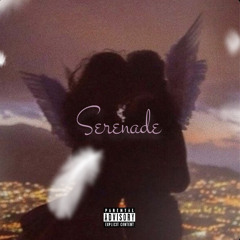 Serenade(prod:IHATEZIHEE)