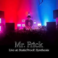 Mr. Frick LIVE @ StaticProof (Denver, CO) 10.14.23