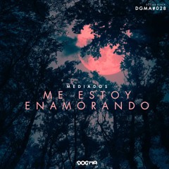 Me Estoy Enamorando (Dogma Recordings)