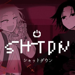 SHTDN(SHUTDOWN) Playlist