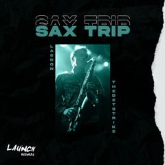 Laedon & THEDETSTRIKE - Sax Trip