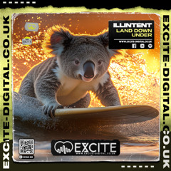 Land Down Under (OUT ON EXCITE DIGITAL 12.02.25)