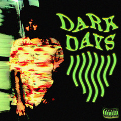 Dark Dayz [@rockstar__kiss]