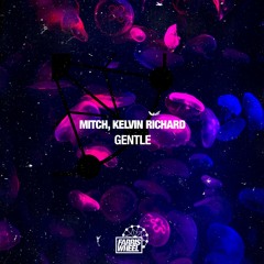 Mitch, Kelvin Richard - Gentle