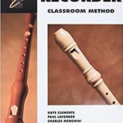[PDF] ⚡️ Download Essential Elements for Recorder Classroom Method - Student Book 1: Book Only Full
