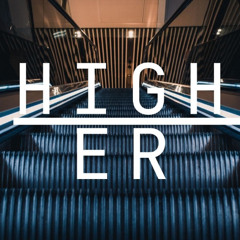 Higher🪜✨